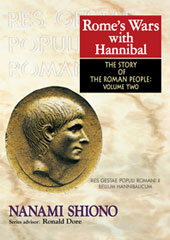 Rome’s Wars with Hannibal - The Story of the Roman People vol. II