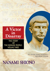 A Victor in Disarray - The Story of the Roman People vol. III