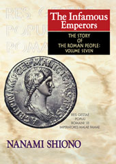 The Infamous Emperors - The Story of the Roman People vol. VII