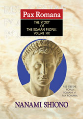 Pax Romana - The Story of the Roman People vol. VI