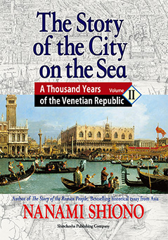 The Story of the City on the Sea - A Thousand Years of the Venetian Republic vol. 2